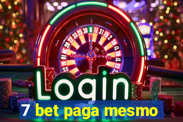 7 bet paga mesmo